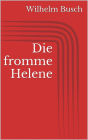 Die fromme Helene