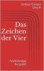 Das Zeichen der Vier (Vollständige Ausgabe)