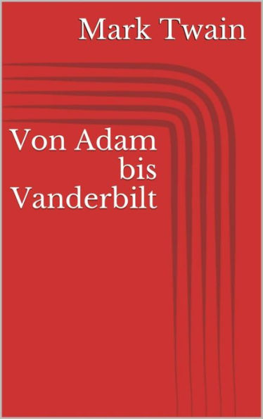 Von Adam bis Vanderbilt