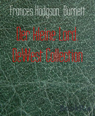 Title: Der kleine Lord: DeWest Collection, Author: Frances Hodgson Burnett