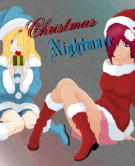 Title: Christmas Nightmare, Author: Rena Ryuzaki