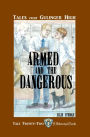 Tales From Gulinger High: Tale Twenty-Two: Armed and the Dangerous