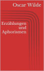 Erzählungen und Aphorismen