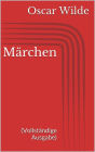 Märchen (Vollständige Ausgabe)