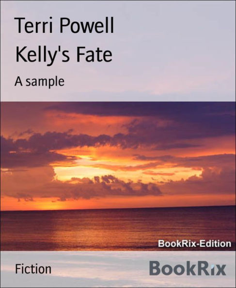 Kelly's Fate: A sample