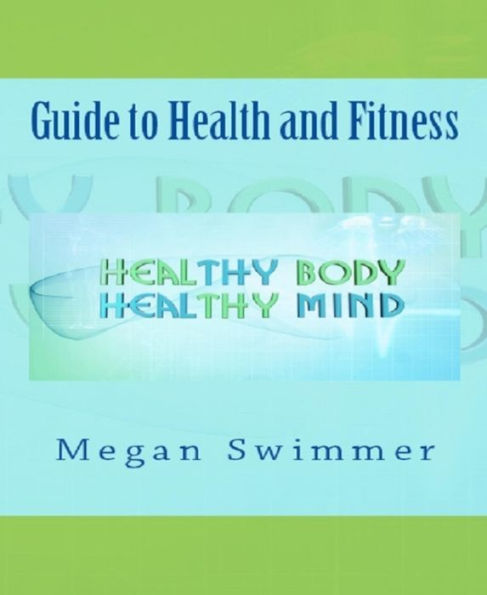 Guide to Health and Fitness