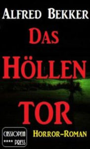 Title: Das Höllentor, Author: Alfred Bekker