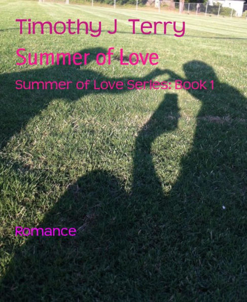 Summer of Love: Summer of Love Series: Book 1