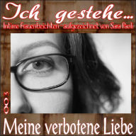 Title: Ich gestehe 003 Meine verbotene Liebe, Author: Sara Paoli