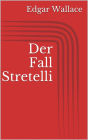 Der Fall Stretelli