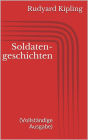 Soldatengeschichten (Vollständige Ausgabe)