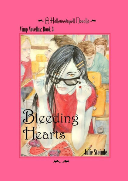 Bleeding Hearts: Hallowedspell Vimp Series Book 3