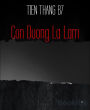 Con Duong La Lam: CON DUO`NG LA? LÂ~M