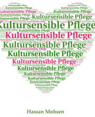 Title: Kultursensible Pflege, Author: Hassan Mohsen