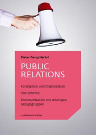 Title: Public Relations - Praxisbuch, Author: Dieter Georg Herbst