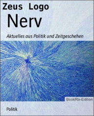 Title: Nerv: Aktuelles aus Politik und Zeitgeschehen, Author: Zeus Logo