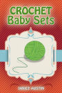 Crochet Baby Sets