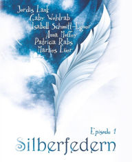 Title: Silberfedern - Episode 1, Author: Gaby Wohlrab