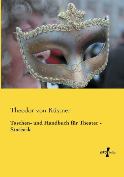 Taschen- und Handbuch fï¿½r Theater - Statistik