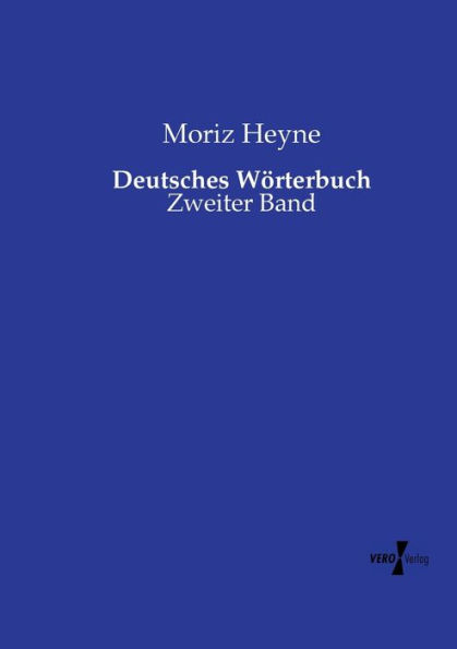 Deutsches Wörterbuch: Zweiter Band