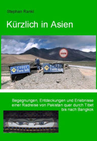 Title: Kuerzlich in Asien, Author: Stephan Rankl