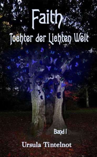 FAITH: Tochter der Lichten Welt