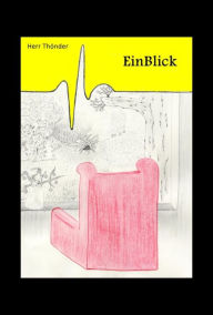 Title: EinBlick, Author: Herr Thönder