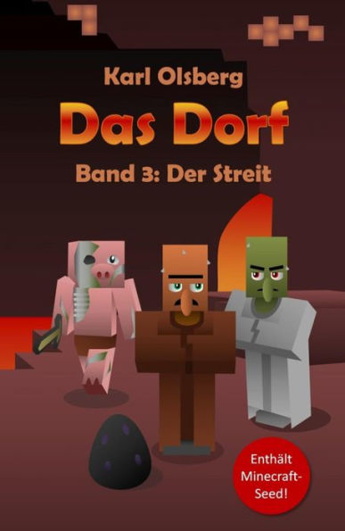 Das Dorf: Der Streit: Band 3