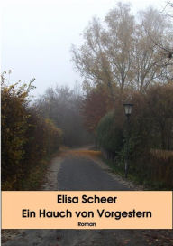 Title: Ein Hauch von Vorgestern: Märchen, Author: Elisa Scheer