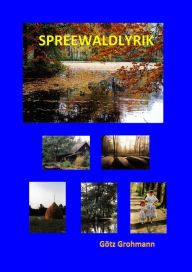 Title: Spreewaldlyrik, Author: Götz Grohmann