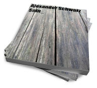 Title: Sein, Author: Alexander Schwarz