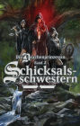 Die Drachenprinzessin, Band 2: Schicksalsschwestern