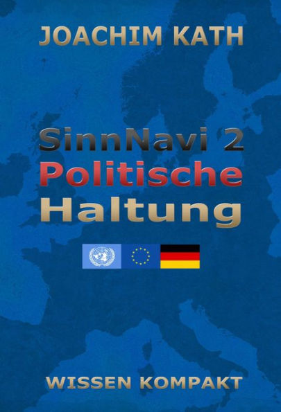 SinnNavi 2 Politische Haltung: WISSEN KOMPAKT