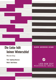 Title: Die Liebe hält keinen Winterschlaf: Marsch-Slop, Author: Ingeburg Branoner