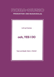 Title: Ooh, Yes I Do, Author: Hans v. Hemert