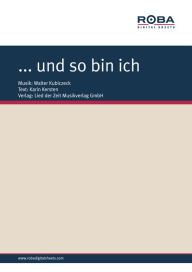 Title: ... und so bin ich, Author: Walter Kubiczeck