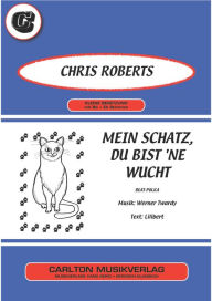 Title: Mein Schatz, du bist 'ne Wucht, Author: Werner Twardy