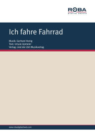 Title: Ich fahre Fahrrad, Author: Gerhard Honig