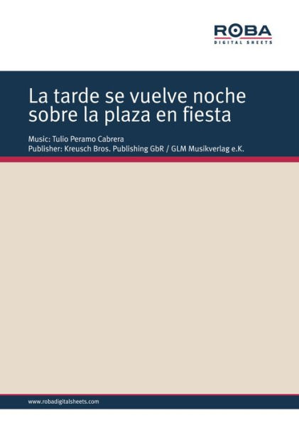 La tarde se vuelve noche sobre la plaza en fiesta: for small guitar ensemble