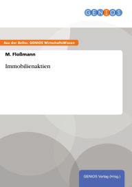 Title: Immobilienaktien, Author: M. Floßmann