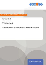 Title: IT-Sicherheit: Experten erklären 2013 zum Jahr der großen Bedrohungen, Author: Harald Reil