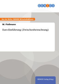 Title: Euro-Einführung (Zwischenbetrachtung), Author: M. Floßmann