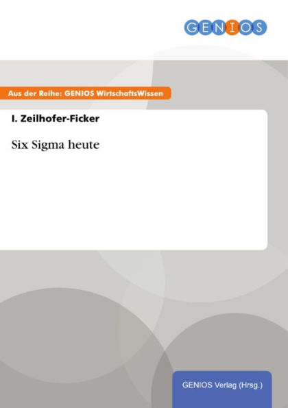 Six Sigma heute