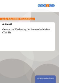 Title: Gesetz zur Förderung der Steuerehrlichkeit (Teil II), Author: A. Kaindl