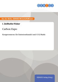 Title: Carbon Expo: Kongressmesse für Emissionshandel und CO2-Markt, Author: I. Zeilhofer-Ficker
