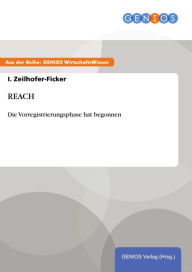 Title: REACH: Die Vorregistrierungsphase hat begonnen, Author: I. Zeilhofer-Ficker