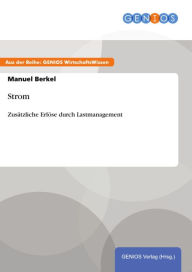 Title: Strom: Zusätzliche Erlöse durch Lastmanagement, Author: Manuel Berkel