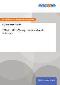 Title: EMAS II (Eco-Management and Audit Scheme), Author: I. Zeilhofer-Ficker