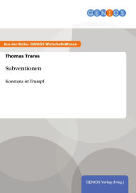 Title: Subventionen: Konstanz ist Trumpf, Author: Thomas Trares