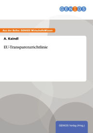 Title: EU-Transparenzrichtlinie, Author: A. Kaindl